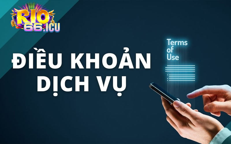 Điều Khoản Dịch Vụ Rio66